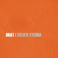 Brat L Estate Eterna