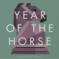 Madison Violet Year Of The Horse