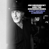 Grushecky, Joe & Houserockers Can T Outrun A Memory