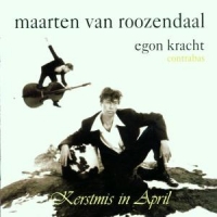 Roozendaal, Maarten Van Kerstmis In April
