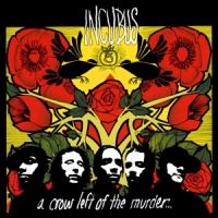 Incubus A Crow Left Of.. -clrd-