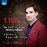 Giltburg, Boris Liszt: Etudes D'execution Transcendante