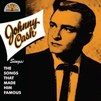 Cash, Johnny Sings The Songs That Made Him Famous