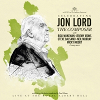 Lord, Jon, Deep Purple & Friends Celebrating Jon Lord: The Composer
