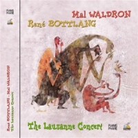 Waldron, Mal -& Rene Bottlang- The Lausanne Concert