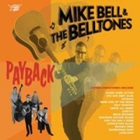 Bell, Mike -& The Belltones- Payback