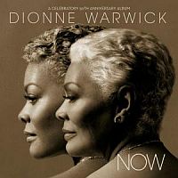 Warwick, Dionne Now - A Celebratory 50th Anniversary Album