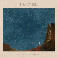 O'neill, Lisa Pothole In The Sky