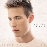 Lang, Jonny Fight For My Soul