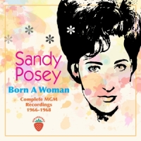 Posey, Sandy Born A Woman - Complete Mgm Recordings 1966-1968