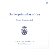Bach, Johann Sebastian Der Ewigkeit Saphirnes Haus