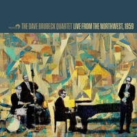 Dave Brubeck Quartet Live From The Northwest, 1959