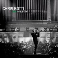 Botti, Chris Chris Botti Live In Boston