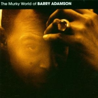 Adamson, Barry The Murky World Of Barry Adamson
