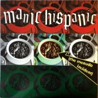 Manic Hispanic The Menudo Incident