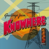 Members, The Greetings From Knowhere