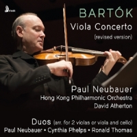Neubauer, Paul Bartok: Viola Concerto (revised Version), Duos (arr. P.