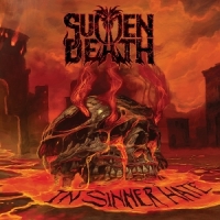 Sudden Death In Sinner Hate
