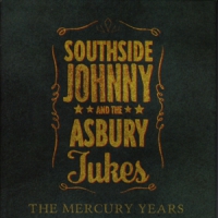 Southside Johnny & The Asbury Jukes The Mercury Years