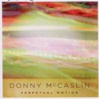 Mccaslin, Donny Perpetual Motion