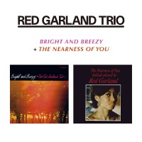 Garland, Red -trio- Bright & Breezy / Nearness Of You