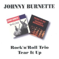 Burnette, Johnny Rock 'n' Roll Trio/tear I