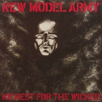 New Model Army No Rest For The Wicked