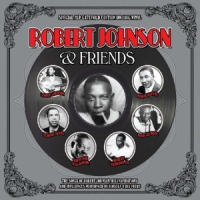 Johnson, Robert Robert Johnson & Friends