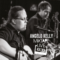 Angelo Kelly Mixtape Live