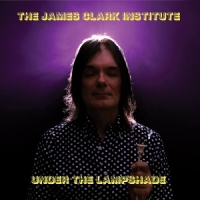 James Clark Institute, The Under The Lampshade