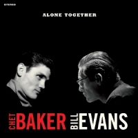 Baker, Chet & Bill Evans Alone Together -coloured-