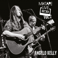 Angelo Kelly Mixtape Live, Vol. 2