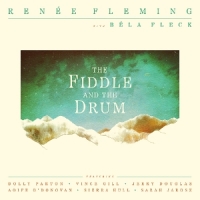 Fleming, Renee The Fiddle And The Drum