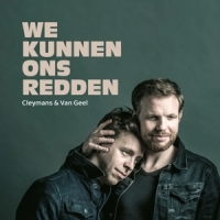 Cleymans & Van Geel We Kunnen Ons Redden