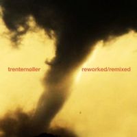 Trentemoller Reworked/remixed