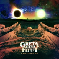 Greta Van Fleet Anthem Of The Peaceful Army (limited Rood)