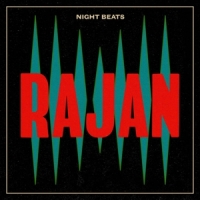 Night Beats Rajan