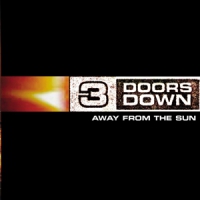 3 Doors Down Away From The Sun