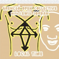 Grencso, Lewis Jordan Local Time