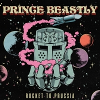 Prince Beastly Rocket To Prussia