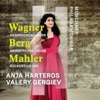 Anja Harteros, Munchner Philha Wagner, Berg, Mahler: Orcheste