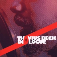 Beck, Thavius Dialogue