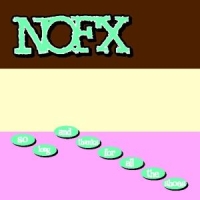 Nofx So Long... And Thanks For The Shoes