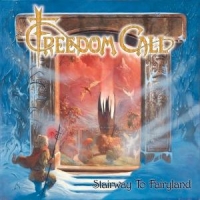 Freedom Call Stairway To Fairyland