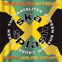 Skatalites And Friends Ska Splash