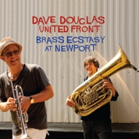 Douglas, Dave Brass Ecstasy At Newport