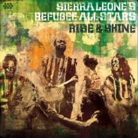 Sierra Leone S Refugee Allstars Rise & Shine