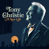 Tony Christie A New Life