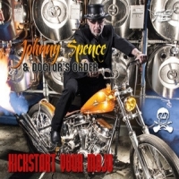 Spence, Johnny -& Doctor S Order- Kickstart Your Mojo