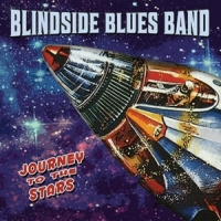 Blindside Blues Band Journey To The Stars